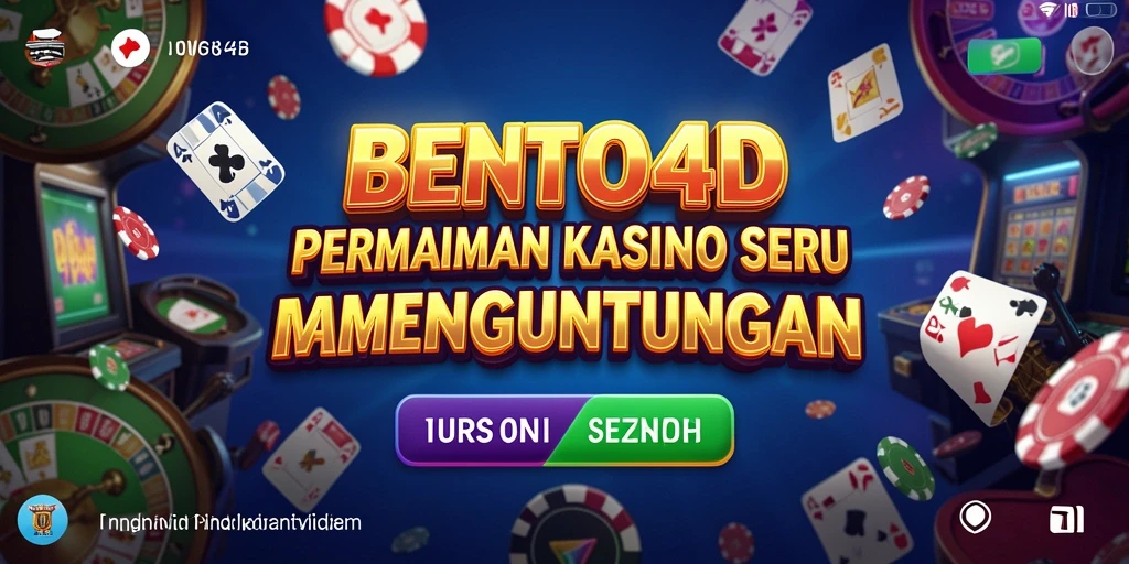 Tampilan screenshot BENTO4D dengan gameplay Kasino yang seru dan menarik.